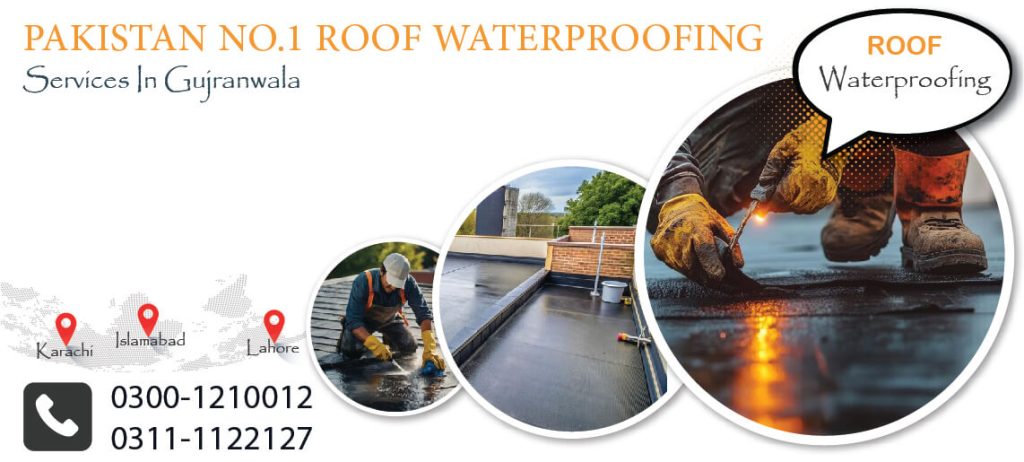 Roof Waterproofing Services Gujranwala