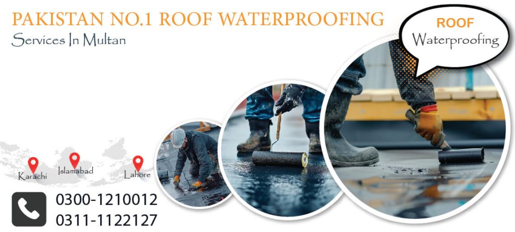 Roof Waterproofing Services Multan