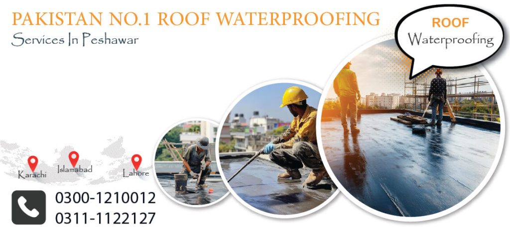 Roof Waterproofing Services Peshawar