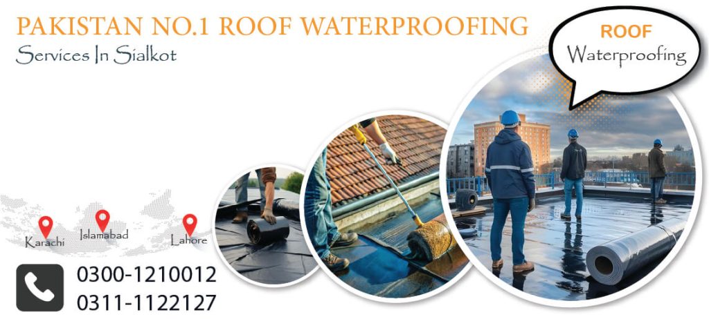 Roof Waterproofing Services Sialkot