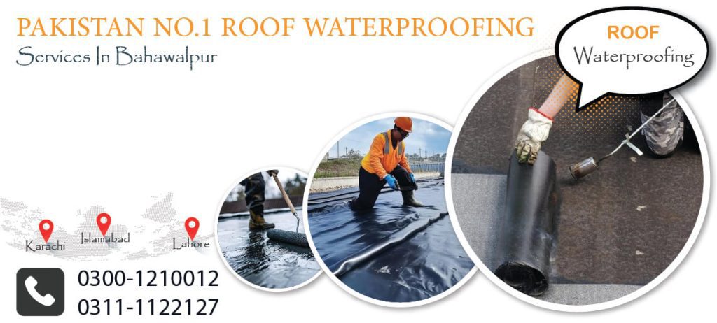 Roof Waterproofing Services in Bahawalpur