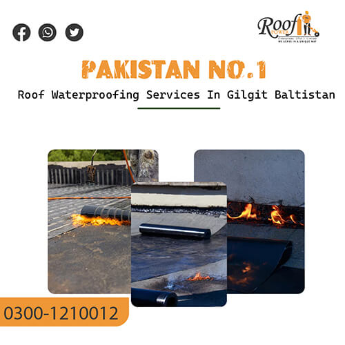 roof waterproofing Services in Gilgit Baltistan